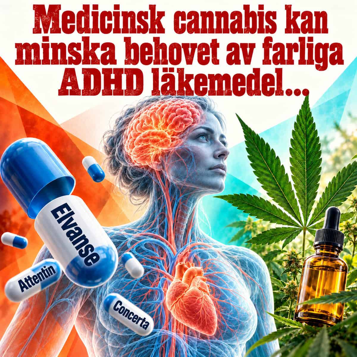 Medicinsk cannabis kan minska behovet av farliga ADHD läkemedel…